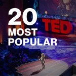 20 Most Popular TED Talks, Best Media, Best of the Internet - TED.com - Keith Klein